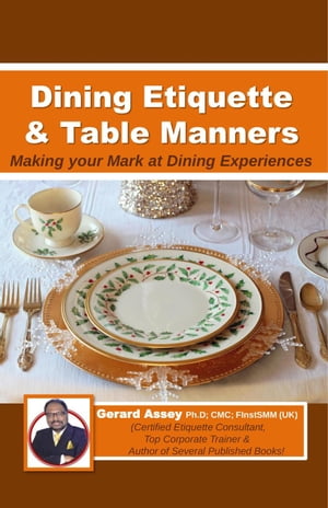 Dining Etiquette & Table Manners