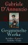 Gesammelte Werke: Novellen + Roman + Gedichte + Essays