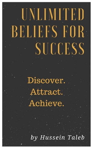 Unlimited Beliefs for Success