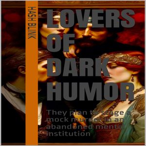 Lovers of Dark humor