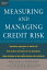 Measuring and Managing Credit Risk