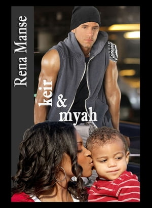 Keir & Myah (BWWM Interracial Christian Romance)