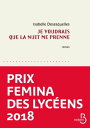 Je voudrais que la nuit me prenne【電子書籍】[ Isabelle Desesquelles ]