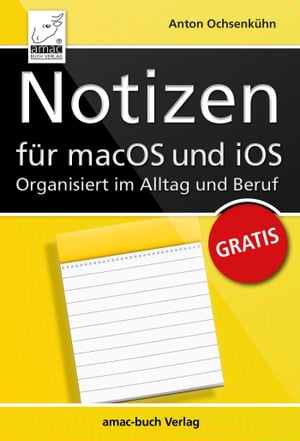 Notizen für macOS und iOS - Organisiert im Alltag und Beruf