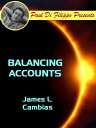 Balancing Accounts【電子書籍】[ James L. Cambias ]