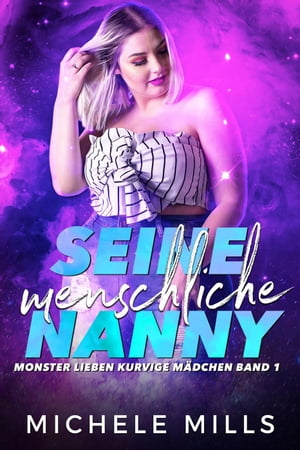 Seine menschliche Nanny Monster lieben kurvige M?dchen, #1