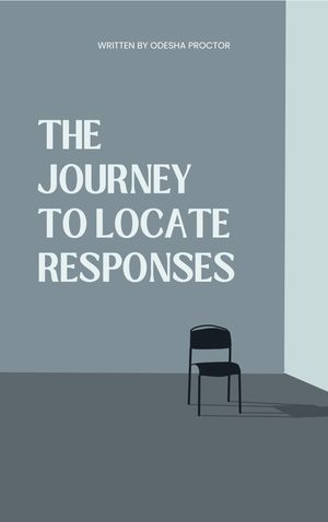 The Journey To Locate Responses