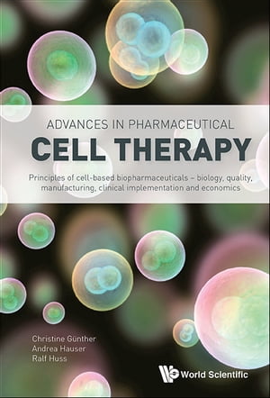 ŷKoboŻҽҥȥ㤨Advances In Pharmaceutical Cell Therapy: Principles Of Cell-based BiopharmaceuticalsŻҽҡ[ Ralf Huss ]פβǤʤ9,688ߤˤʤޤ