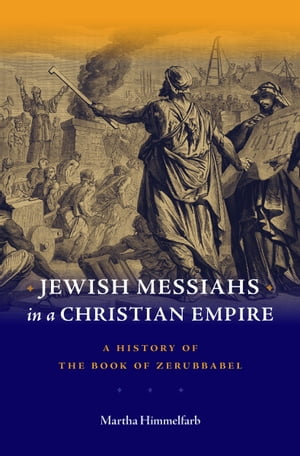 Jewish Messiahs in a Christian Empire