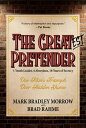 The Greatest Pretender 1 Youth Leader, 4 Abortions, 18 Years of Secrecy【電子書籍】 Mark Bradley Morrow