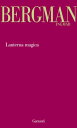 Lanterna magica【電子書籍】 Ingmar Bergman