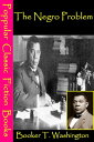 ŷKoboŻҽҥȥ㤨The Negro ProblemŻҽҡ[ Booker T. Washington ]פβǤʤ87ߤˤʤޤ