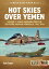 Hot Skies Over Yemen: Aerial Warfare Over the Southern Arabian Peninsula