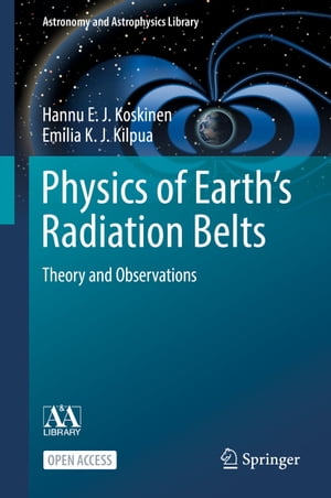 Physics of Earth’s Radiation Belts