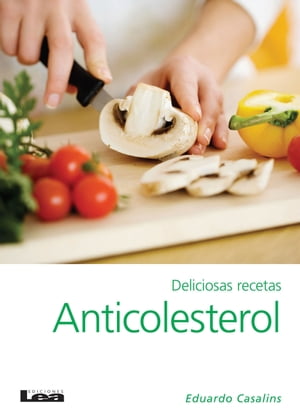 Deliciosas recetas anticolesterol 2? ed