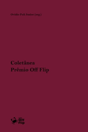 Coletânea Prêmio Off Flip de Literatura [2016]