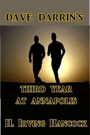 Dave Darrin's Third Year at Annapolis