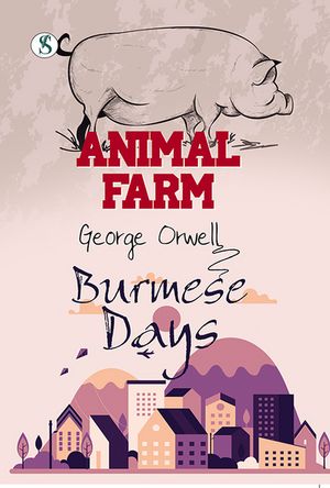 Animal Farm & Burmese Days Combo Set Of 2 Book【電子書籍】[ George Orwell ]