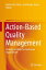 Action-Based Quality Management Strategy and Tools for Continuous ImprovementŻҽҡ