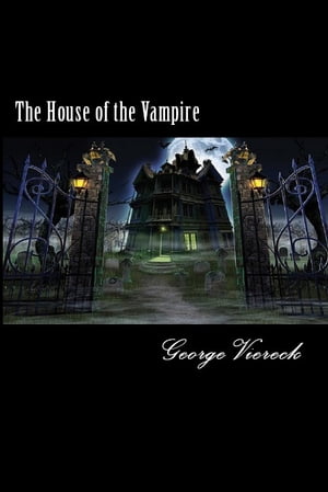 The House of the Vampire