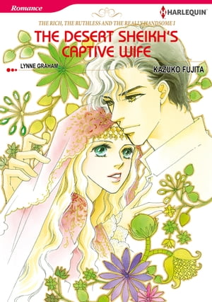 The Desert Sheikh's Captive Wife (Harlequin Comics)