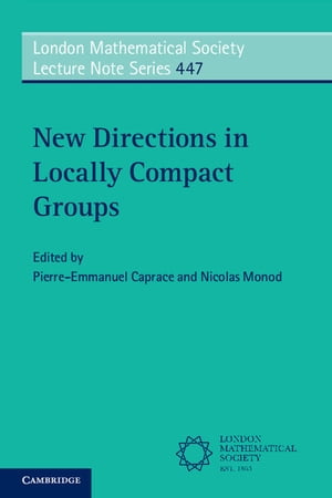 New Directions in Locally Compact Groups