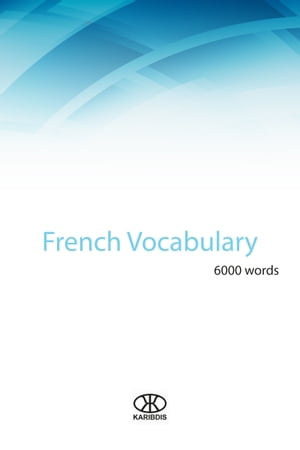 French Vocabulary (6000 Words)