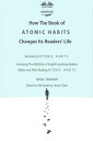 How The Book Of Atomic Habits Changes Its Readers 039 Life Analyzing The Mentality Of English-Speaking Readers Before And After Reading Atomic Habits【電子書籍】 Mitra Farahani