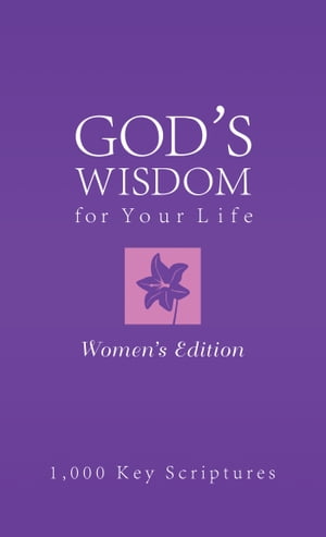 Bible Wisdom for Your Life--Women's Edition