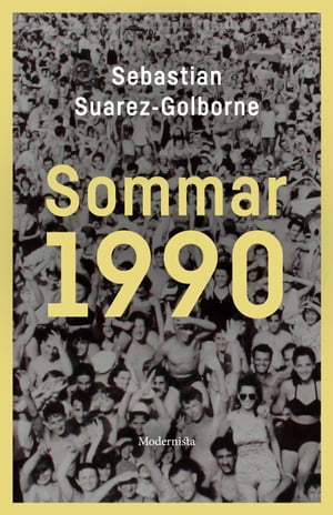 Sommar 1990【電子書籍】[ Sebastian Suarez-Golborne ]