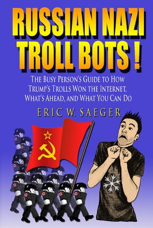 Russian Nazi Troll Bots!