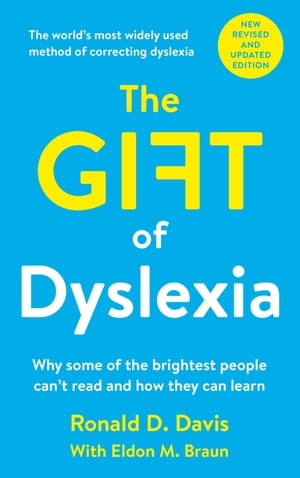 The Gift of Dyslexia