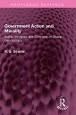 Government Action and Morality Some Principles and Concepts of Liberal-Democracy...