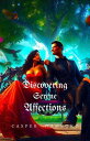 Discovering Serene Affections【電子書籍】[ Casper Wamboko ]