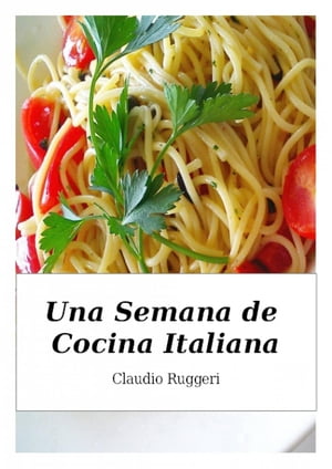 Una Semana de Cocina Italiana