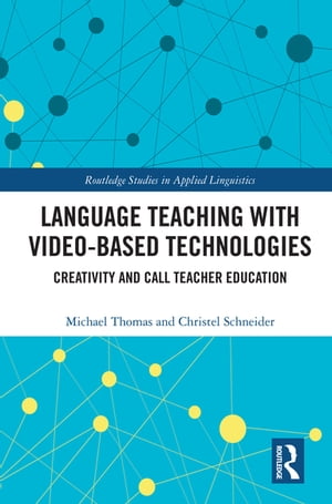 Language Teaching with Video-Based Technologies