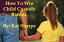 How to Win Child Custody Battles