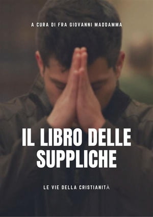 Il libro delle Suppliche