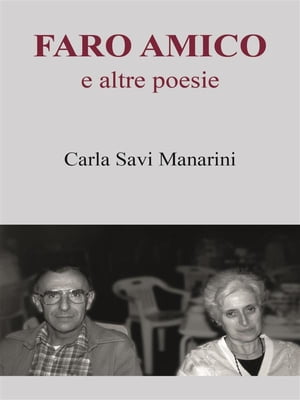 Faro Amico e altre poesie