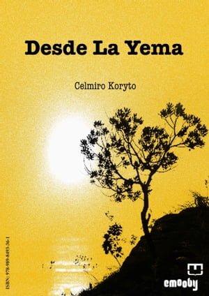 Desde la Yema【電子書籍】[ Celmiro Koryto ](3)