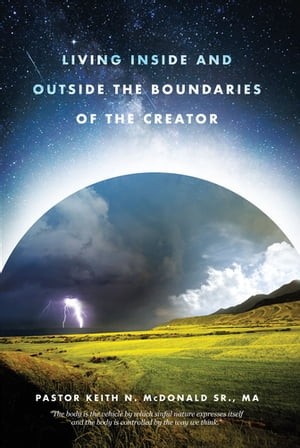 Living Inside and Outside the Boundaries of The Creator