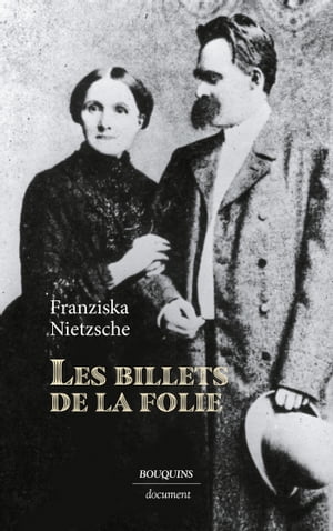 Nietzsche - Les billets de la folie