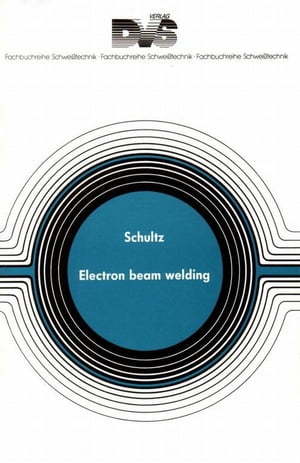 Electron Beam Welding