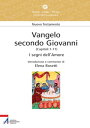 Vangelo secondo Giovanni. Capitoli 1-11. I segni dell 039 amore【電子書籍】 Giuseppe Casarin