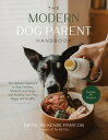 ŷKoboŻҽҥȥ㤨The Modern Dog Parent Handbook The Holistic Approach to Raw Feeding, Mental Enrichment and Keeping Your Dog Happy and HealthyŻҽҡ[ Bryce Francois ]פβǤʤ1,718ߤˤʤޤ
