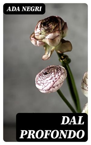 ŷKoboŻҽҥȥ㤨Dal profondoŻҽҡ[ Ada Negri ]פβǤʤ150ߤˤʤޤ