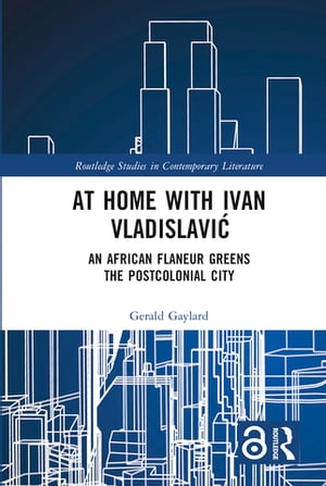 At Home with Ivan Vladislavić