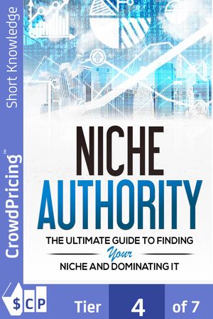 Niche Authority: Discover How To Find Hot Niche Markets