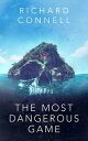 ŷKoboŻҽҥȥ㤨The Most Dangerous GameŻҽҡ[ Richard Connell ]פβǤʤ65ߤˤʤޤ