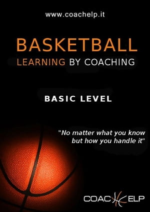 Basketball: learnig by coaching